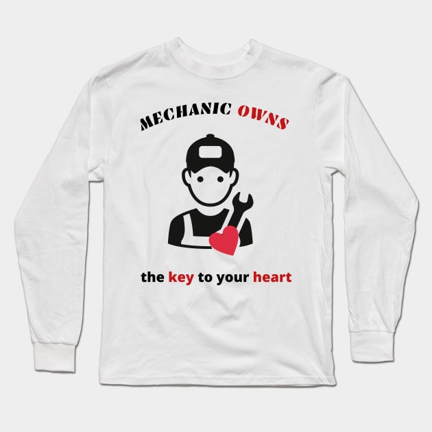 Mechanic owns: the key to Your heart Long Sleeve T-Shirt by bars_sky